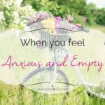 When You Feel Anxious and Empty