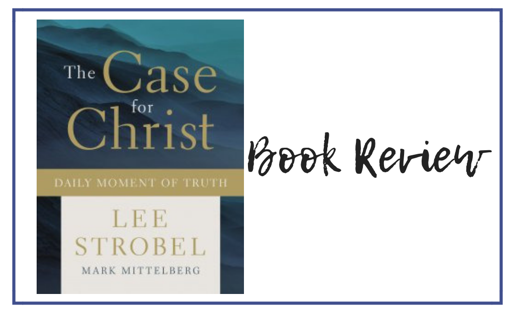 The Case For Christ: Book Review