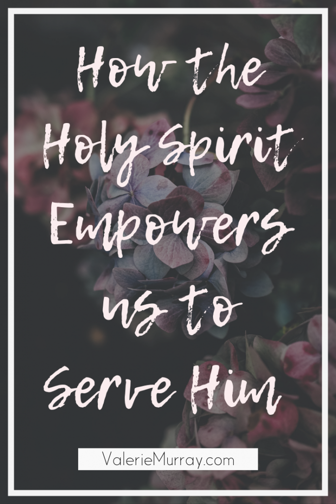 Are you afraid to serve God in the way He is leading you? You can have courage because the Holy Spirit empowers you to serve him. This post shares 4 ways the Lord empowers Christians to serve Him.