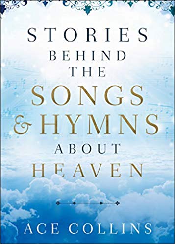Stories Behind the Songs and Hymns About Heaven shares the circumstances which led songwriters to pen the words to thirty classic and inspirational hymns.