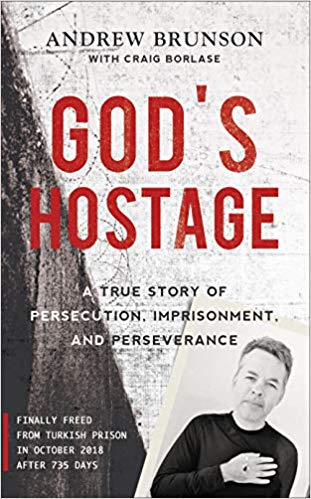 In God's Hostage, Andrew Brunson shares the true story of his struggle to keep his faith during persecution and two-year imprisonment in Turkey.