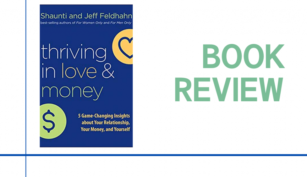 Thriving in Love and Money: Book Review