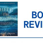 Help, I’m Drowning: Book Review
