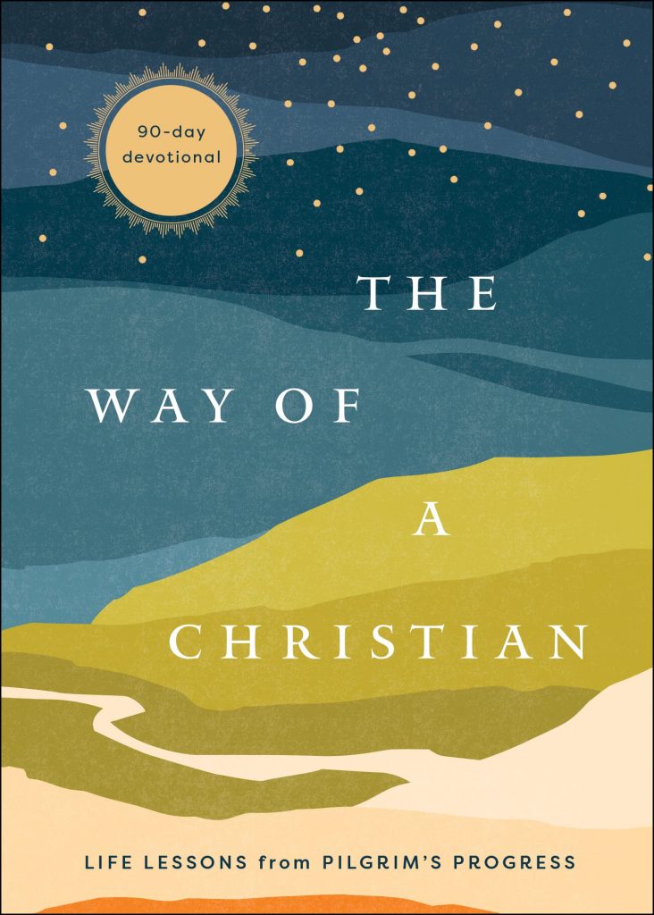 The Way of a Christian is a 90-day devotional highlighting the truths contained in John Bunyan's The Pilgrim's Progress.