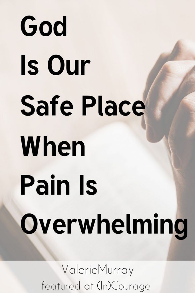 What do we do when we're struggling with difficult circumstances? Discover how God is our safe place when pain is overwhelming!
