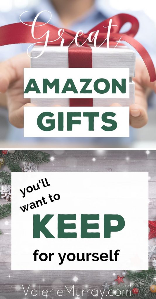 Do you ever fall for the "Buy one, get one for me" sale? I do. Here are some great Amazon gifts you'll want to keep for yourself.
