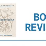 The Loudest Roar: Book Review
