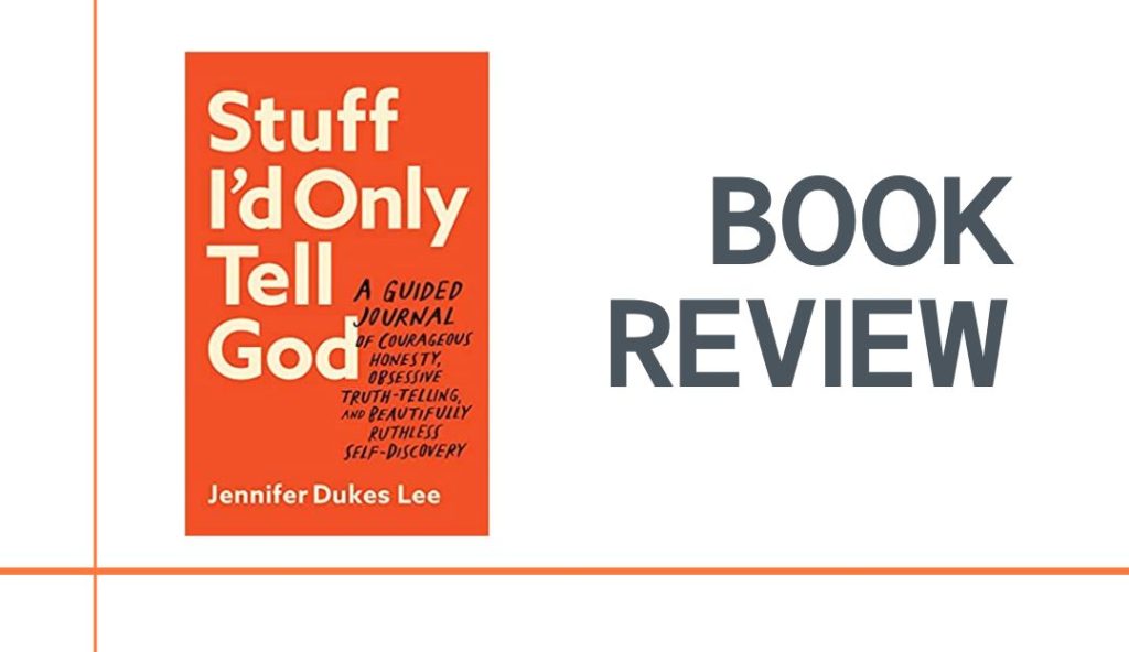 Stuff I’d Only Tell God: Book Review
