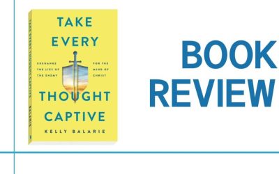 Take Every Thought Captive: Book Review and Giveaway!